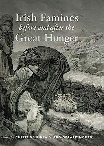 Stock image for Irish Famines Before and After the Great Hunger for sale by Blackwell's