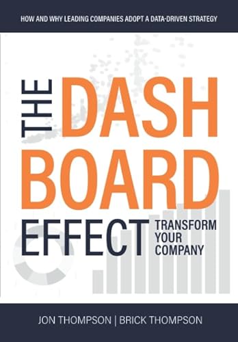 Beispielbild fr The Dashboard Effect: Transform Your Company zum Verkauf von Goodwill