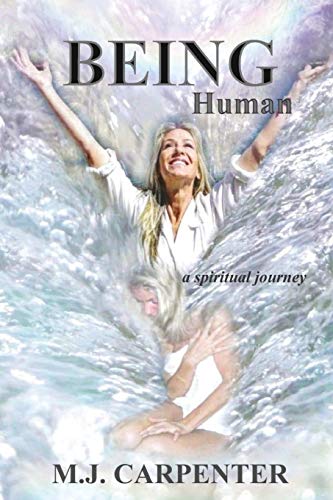 Stock image for Being Human: a spiritual journey for sale by Reliant Bookstore