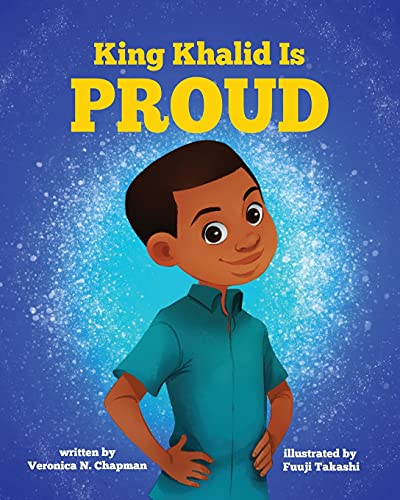 Stock image for King Khalid is PROUD for sale by Big River Books