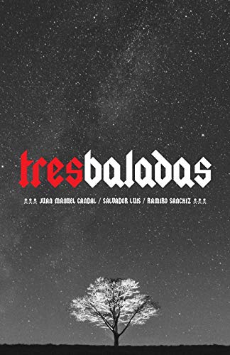 Stock image for Tres baladas (Spanish Edition) for sale by Lucky's Textbooks