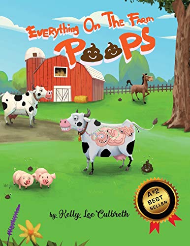 Beispielbild fr Everything On The Farm Poops (Stinky Books by Kelly Lee) zum Verkauf von Books Unplugged