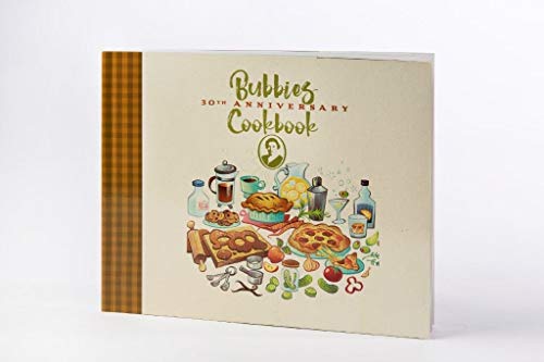 Beispielbild fr Bubbies 30th Anniversary Cookbook zum Verkauf von SecondSale