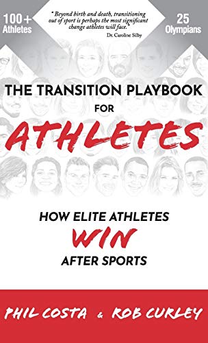 Stock image for The Transition Playbook for ATHLETES: How Elite Athletes WIN After Sports for sale by Books From California