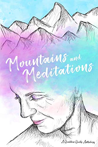 Imagen de archivo de Mountains and Meditations (Quabbin Quills Anthology) a la venta por SecondSale