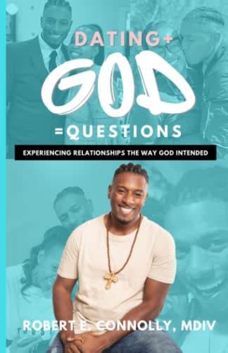 Stock image for Dating + God = Questions: Experiencing Relationships The Way God Intended. for sale by Decluttr