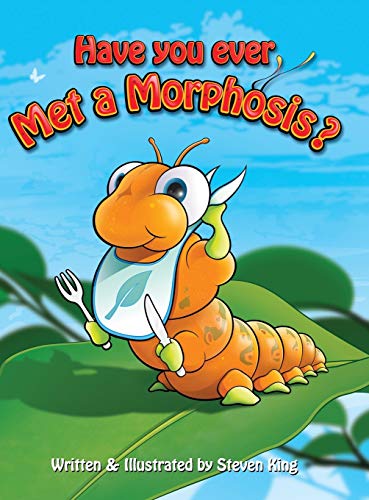 Stock image for Have you ever Met a Morphosis? for sale by Zoom Books Company