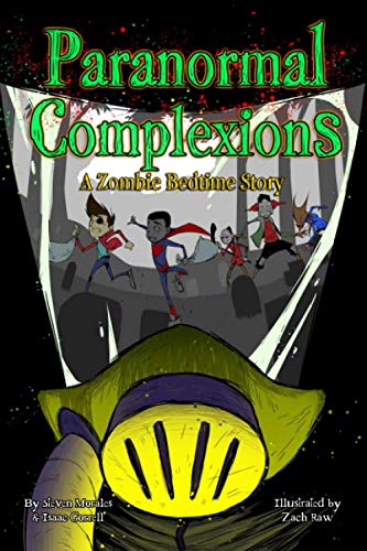 Beispielbild fr Paranormal Complexions: A Zombie Bedtime Story zum Verkauf von Revaluation Books