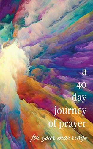 9780578508856: A 40-Day Journey of Prayer for Your Marriage: 1 (Liturgy)