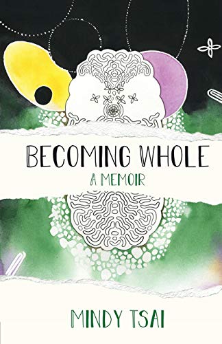 Imagen de archivo de Becoming Whole: A Memoir a la venta por ThriftBooks-Atlanta