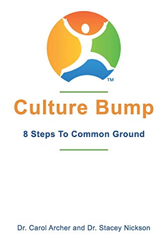 Stock image for Culture Bump: 8 Steps to Common Ground for sale by SecondSale