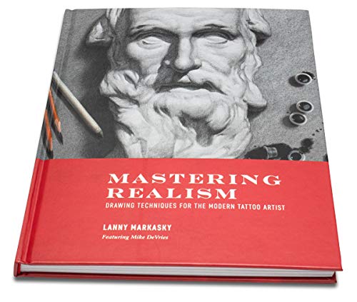 9780578515434: Mastering Realism - Drawing Techniques For The Modern Tattoo Artist