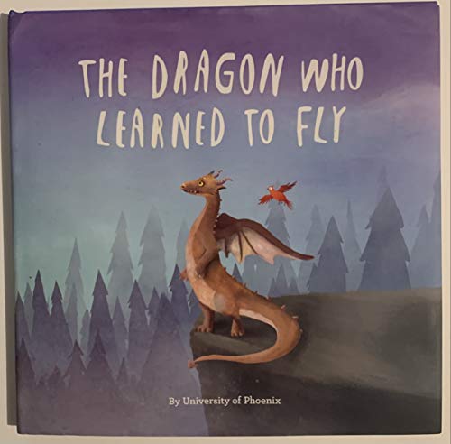 Stock image for The Dragon Who Learned to Fly for sale by SecondSale