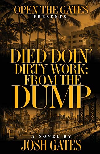 9780578520933: Died Doin' Dirty Work: From the Dump: 1