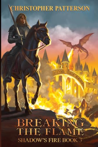 Beispielbild fr Breaking the Flame (Dream Walker Chronicles) zum Verkauf von HPB-Diamond