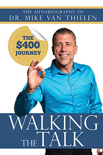 Stock image for Walking The Talk: The $400 Dollar Journey for sale by ThriftBooks-Dallas