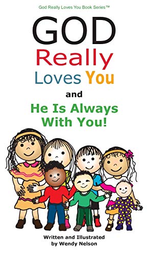 Beispielbild fr God Really Loves You and He Is Always With You! zum Verkauf von Buchpark