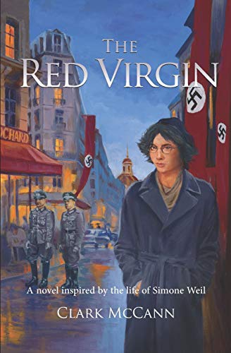 Beispielbild fr The Red Virgin: A Novel Inspired by the Life of Simone Weil zum Verkauf von SecondSale