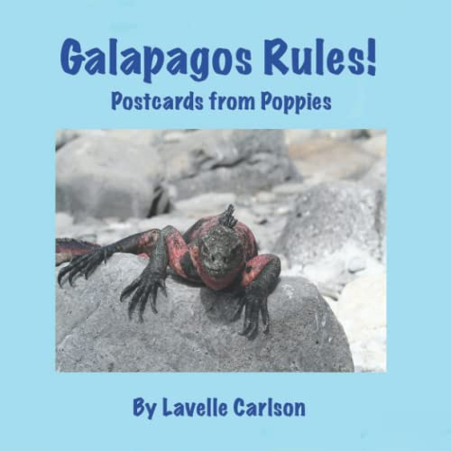 Beispielbild fr Galapagos Rules!: Postcards from Poppies zum Verkauf von Reliant Bookstore