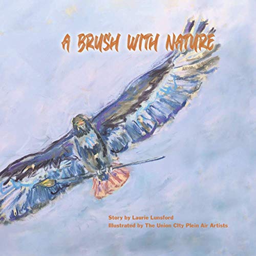 Beispielbild fr A Brush with Nature: Inspired by the forests, prairies and wetlands protected forever by Red-tail Land Conservancy zum Verkauf von HPB-Ruby