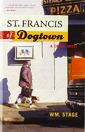 Stock image for St. Francis Of Dogtown for sale by SecondSale