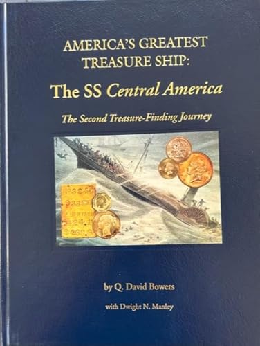 Beispielbild fr AMERICA'S GREATEST TREASURE SHIP: THE SS CENTRAL AMERICA The Second Treasure-Finding Journey zum Verkauf von Patrico Books