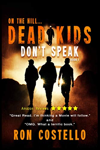 Imagen de archivo de Dead Kids Don't Speak (On the Hill) a la venta por Revaluation Books