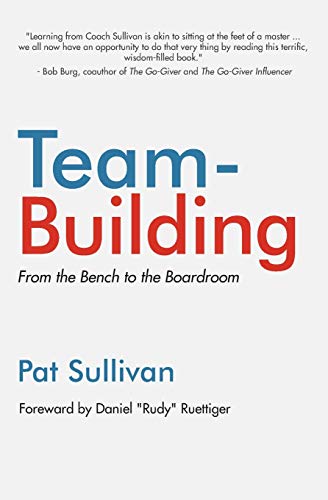 Stock image for Team Building: From the Bench to the Boardroom for sale by Coas Books