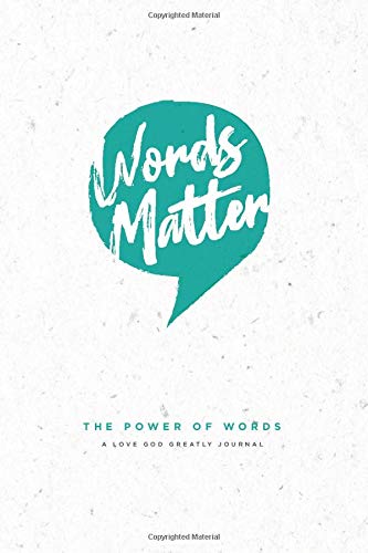 Imagen de archivo de Words Matter: A Love God Greatly Study Journal a la venta por ThriftBooks-Dallas