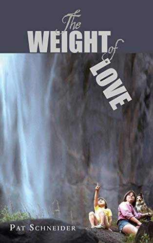 9780578540023: The Weight of Love