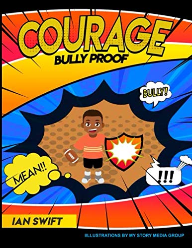 Beispielbild fr Courage: Bully Proof zum Verkauf von Revaluation Books