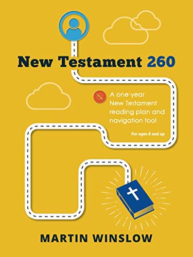Imagen de archivo de New Testament 260: A one-year New Testament reading plan and navigation tool a la venta por Wizard Books