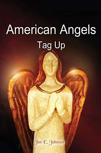 Stock image for American Angels: Tag Up for sale by Books Unplugged