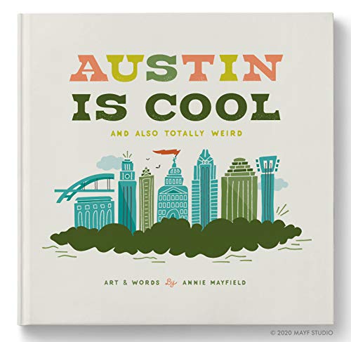 Stock image for Austin Is Cool, And Also Totally Weird for sale by Dream Books Co.