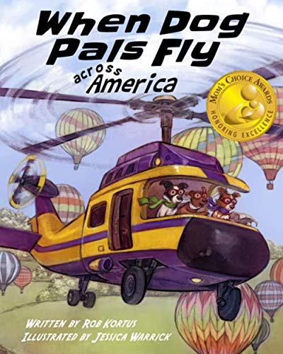 Stock image for When Dog Pals Fly Across America for sale by SecondSale