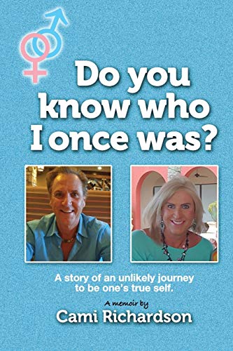 Beispielbild fr Do You Know Who I Once Was?: A story of an unlikely journey to become one's true self! zum Verkauf von THE SAINT BOOKSTORE