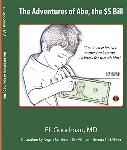 Beispielbild fr The Adventures of Abe, the $5 Bill zum Verkauf von HPB Inc.