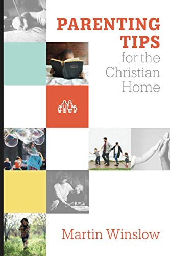 Imagen de archivo de Parenting Tips for the Christian Home a la venta por SecondSale