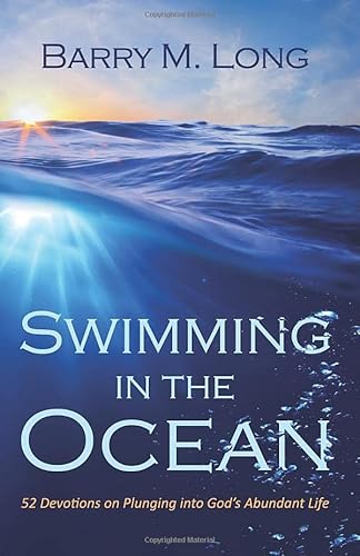 Beispielbild fr Swimming in the Ocean: 52 Devotions on Plunging into God  s Abundant Life zum Verkauf von ThriftBooks-Dallas