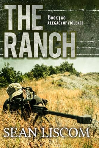Beispielbild fr The Ranch: A Legacy of Violence zum Verkauf von ThriftBooks-Atlanta