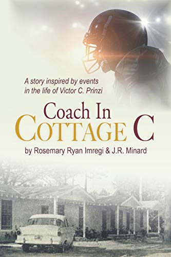 Stock image for Coach in Cottage C: A story inspired by events in the life of Victor C. Prinzi for sale by BooksRun