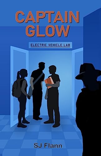 Stock image for Captain Glow: A Realistic Adventure Tale About Clean Energies for sale by St Vincent de Paul of Lane County