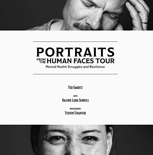 Imagen de archivo de Portraits From the Human Faces Tour - Mental Health Struggles and Resilience a la venta por ThriftBooks-Atlanta