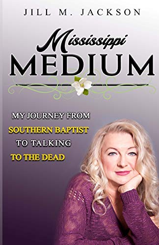 Beispielbild fr Mississippi Medium: My Journey from Southern Baptist to Talking to the Dead zum Verkauf von Bookmonger.Ltd