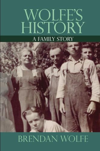 Imagen de stock para Wolfe's History: A Family Story
