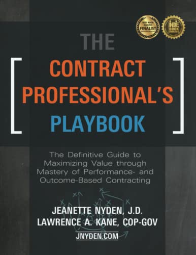 Stock image for The Contract Professional's Playbook: The Definitive Guide to Maximizing through Master of Performance- and Outcome-Based Contracting for sale by Lucky's Textbooks