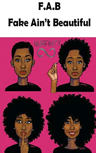 Stock image for F.A.B. Fake Ain't Beautiful (No)