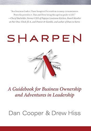 Stock image for Sharpen: A Guidebook for Business Ownership and Adventures in Leadership for sale by Dream Books Co.