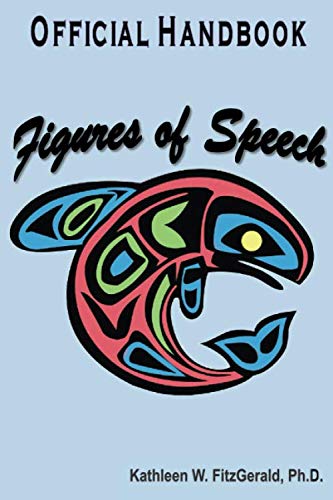 Stock image for Figures of Speech: The Official Handbook for sale by Book Deals