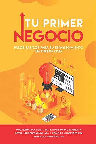Imagen de archivo de Tu Primer Negocio: Pasos bsicos para su establecimiento en Puerto Rico (Spanish Edition) a la venta por Lucky's Textbooks